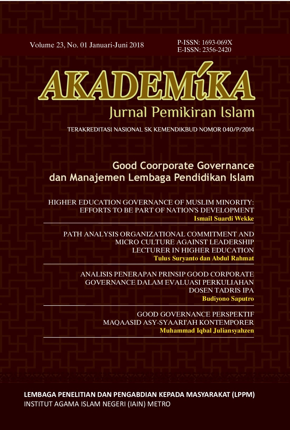 					View Vol. 23 No. 1 (2018): Good Coorporate Governance dan Manajemen Lembaga Pendidikan Islam
				