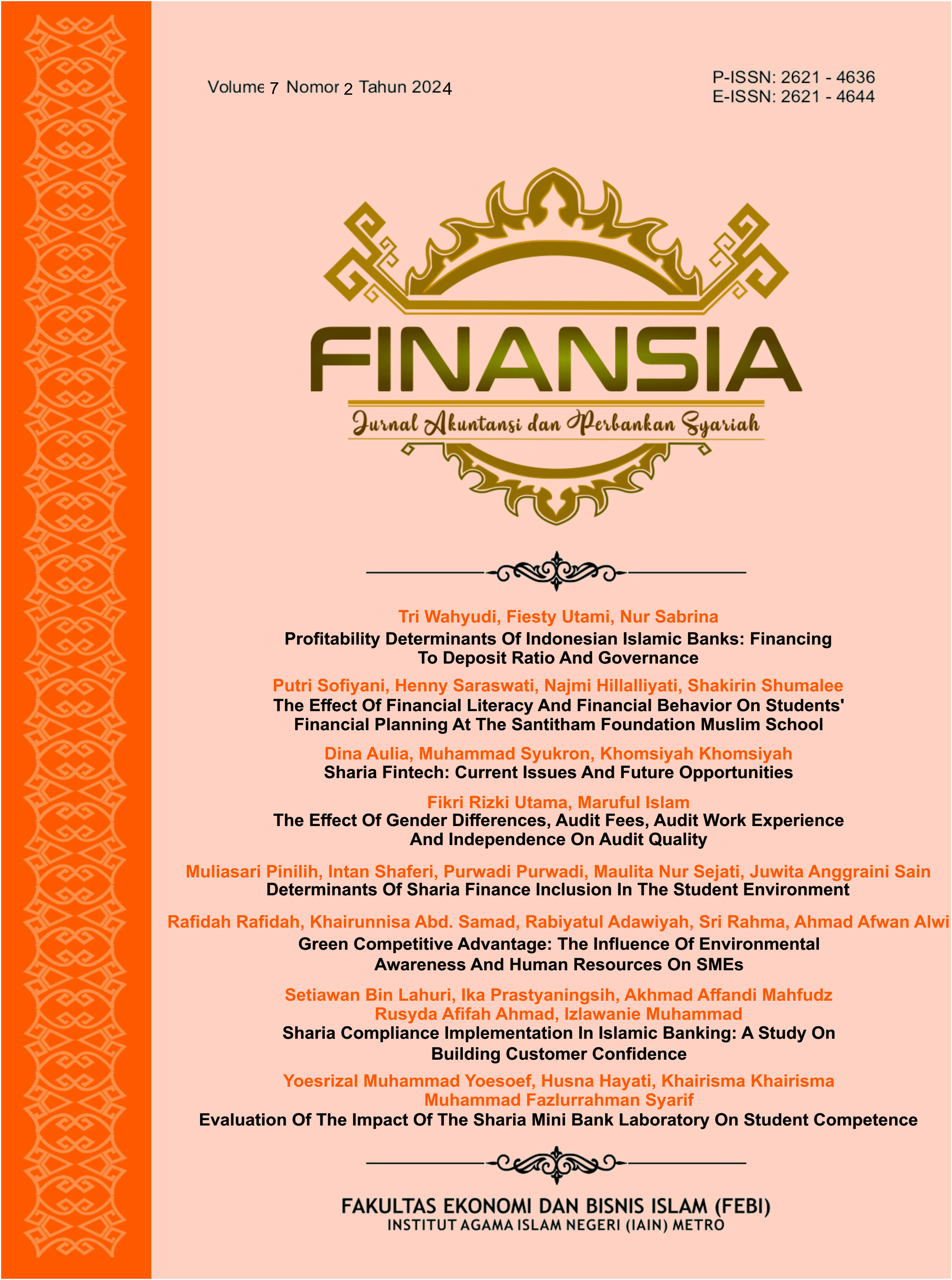 					View Vol. 7 No. 2 (2024): FINANSIA : Jurnal Akuntansi dan Perbankan Syariah
				