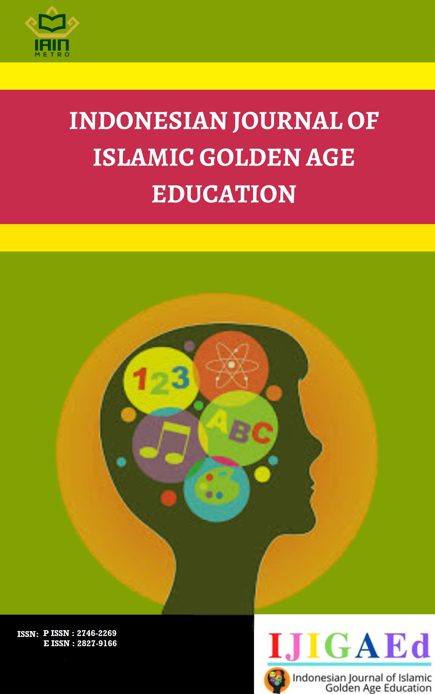 					View Vol. 4 No. 2 (2024): IJIGAEd: Indonesian Journal of Islamic Golden Age Education
				