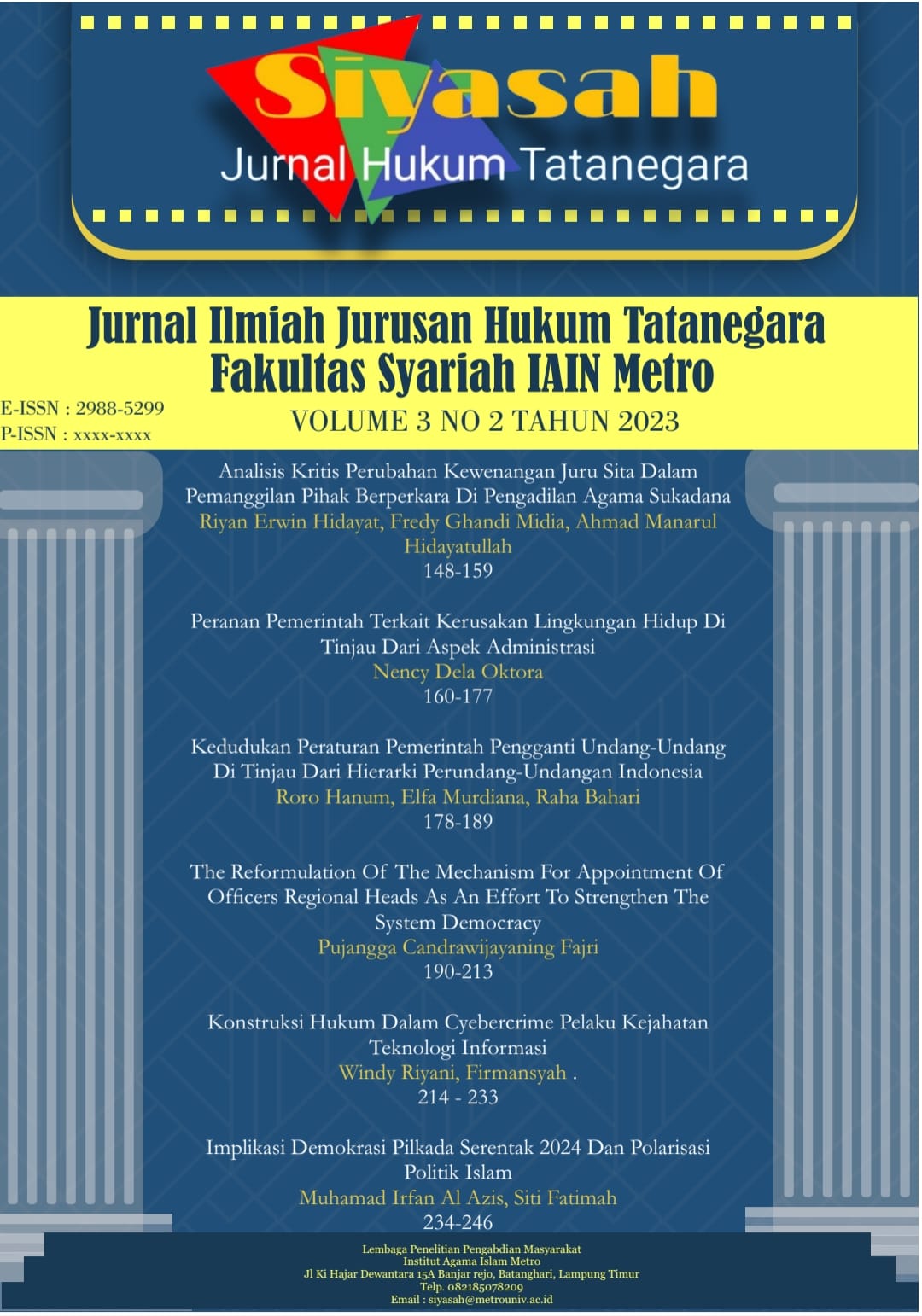 					View Vol. 3 No. 2 (2023): Siyasah Jurnal Hukum Tata Negara
				